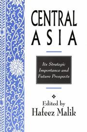 Cover of: Central Asia: Its Strategic Importance and Future Prospects