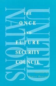 Cover of: The once and future Security Council by edited by Bruce Russett, with contributions by Ian Hurd ... [et. al.].