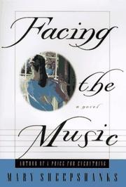 Cover of: Facing the music by Mary Sheepshanks, Mary Sheepshanks