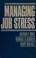 Cover of: Managing job stress