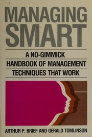 Cover of: Managing smart: a no-gimmick handbook of management techniques that work