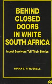 Cover of: Behind closed doors in white South Africa by Diana E. H. Russell