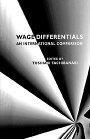 Cover of: Wage Differentials: An International Comparison (Studies in the Modern Japanese Economy)