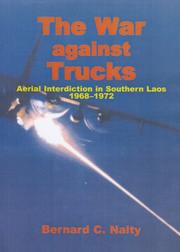 Cover of: The War Against Trucks (Cloth) by Bernard C. Nalty