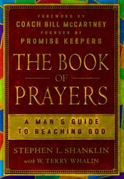 Cover of: The book of prayers: a man's guide to reaching God