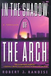 In the shadow of the arch by Robert J. Randisi