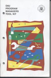 DAU Program Managers Tool Kit, March 2005 by Defense Acquisition University