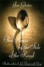 Cover of: A house by the side of the road by Jan Gleiter