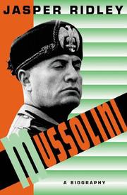 Cover of: Mussolini by Jasper Godwin Ridley