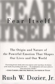 Cover of: Fear itself by Rush W. Dozier