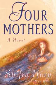 Cover of: Four Mothers by Shifra Horn