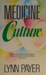Cover of: Medicine and Culture by Lynn Payer