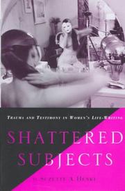 Cover of: Shattered subjects by Suzette A. Henke