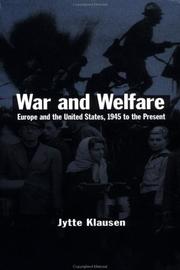 Cover of: War and welfare: Europe and the United States, 1945 to the present