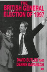 The British general election of 1997 by Butler, David