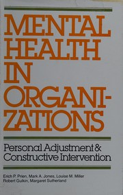 Cover of: Mental health in organizations: personal adjustment and constructive intervention