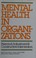 Cover of: Mental health in organizations