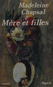 Cover of: Mère et filles by Madeleine Chapsal