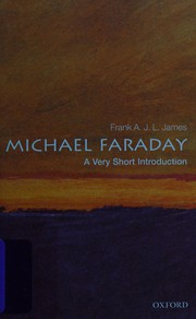 Cover of: Michael Faraday: a very short introduction