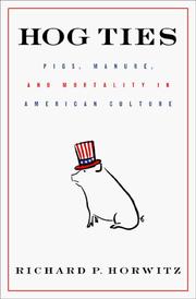Cover of: Hog ties: pigs, manure, and mortality in American culture