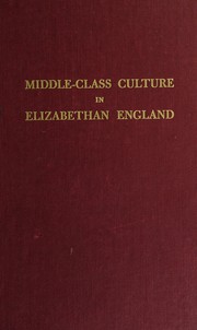 Cover of: Middle-class culture in Elizabethan England