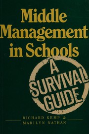 Cover of: Middle management in schools: a survival guide
