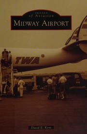 Cover of: Midway Airport by David E. Kent