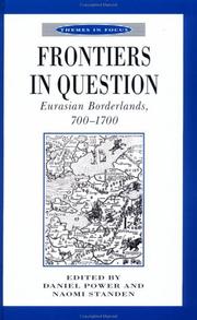 Cover of: Frontiers in Question: Eurasian Borderlands, 700-1700 (Themes in Focus)