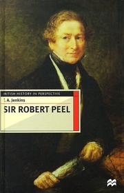 Cover of: Sir Robert Peel by T. A. Jenkins