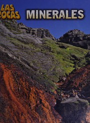 Minerales by Richard Spilsbury, Louise Spilsbury, Geoff Ward