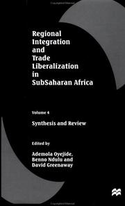 Cover of: Regional Integration and Trade Liberalization in Subsaharan Africa: Volume 4, Synthesis and Review