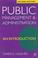 Cover of: Public management and administration