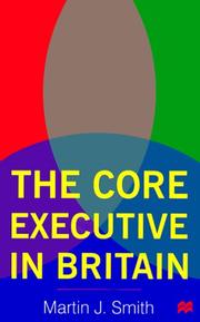 Cover of: The core executive in Britain