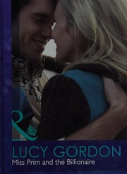Cover of: Miss Prim and the Billionaire by Lucy Gordon