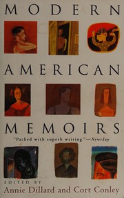 Cover of: Modern American memoirs by selected and edited by Annie Dillard and Cort Conley.