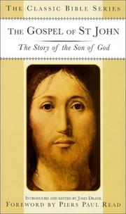 Cover of: The Gospel of St. John: The Story of the Son of God (Classic Bible Series)