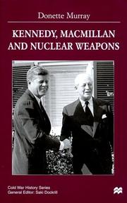 Cover of: Kennedy, Macmillan and nuclear weapons