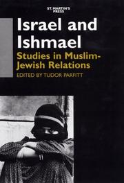Cover of: Israel and Ishmael: Studies in Muslim-Jewish Relations