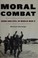 Cover of: Moral combat