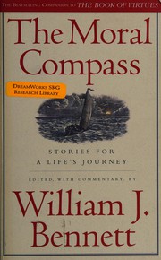 Cover of: The Moral Compass: Stories for a Life's Journey