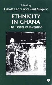 Cover of: Ethnicity in Ghana: The Limits of Invention