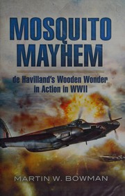 Cover of: Mosquito mayhem by Martin W. Bowman
