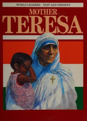 Cover of: Mother Teresa (World Leaders Past & Present)