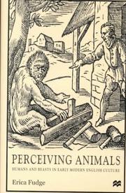 Cover of: Perceiving Animals: Humans and Beasts in Early Modern English Culture