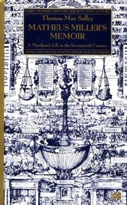 Cover of: Matheus Miller's memoir: a merchant's life in the seventeenth century