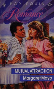 Cover of: Mututal Attraction by Margaret Mayo