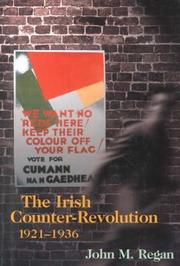Cover of: The Irish counter-revolution, 1921-1936 by John Regan