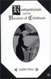 Cover of: Romanticism and the vocation of childhood by Judith A. Plotz