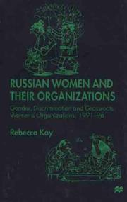 Cover of: Russian Women and Their Organizations by Rebecca Kay, Rebecca Kay