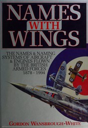 Cover of: Names with Wings by Gordon Wansbrough-White